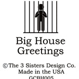 Big House Greetings, Brenda is a ray of freaking sunshine.