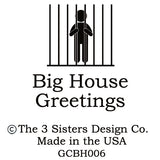 Big House Greetings, Carol's xanax was kicking in.