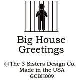 Big House Greetings, Eunice finally lost it over the misuse of your and you're.
