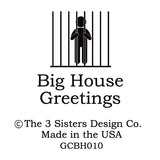 Big House Greetings, Hold my beer.