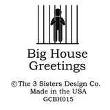 Big House Greetings, Not really a people person.