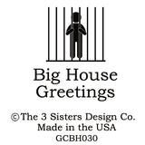 Big House Greetings, Trixie was too sober for this shit.