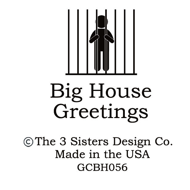 Big House Greetings, Fiona is on Santa's naughty list.