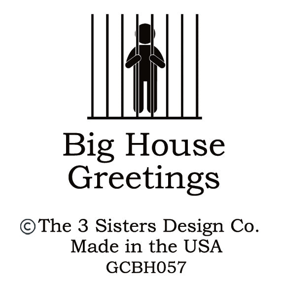 Big House Greetings, Care for a moustache ride?