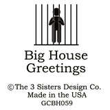 Big House Greetings, Billy used his one phone call for a large pepperoni pizza.