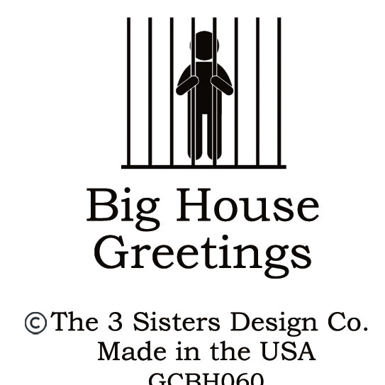 Big House Greetings, There are two kinds of people in this world... Edith is the other kind.