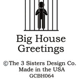 Big House Greetings, Lloyd is just realizing he probably shouldn't have half-assed it.