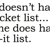 Big House Greetings, Roy doesn't have a bucket list... but he does have a fuck-it list.