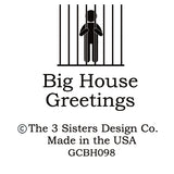 Big House Greetings, There's a third time for everything.