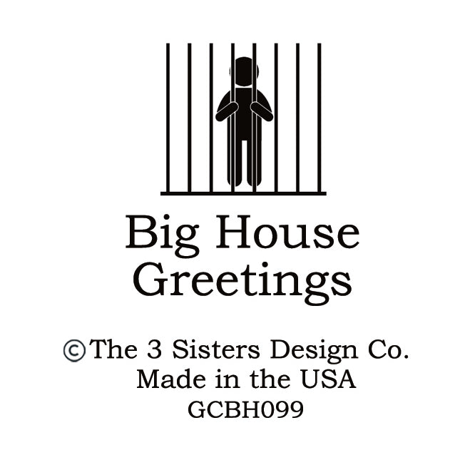 Big House Greetings, Might have hit the eggnog a bit too hard.