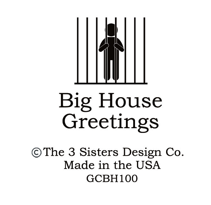 Big House Greetings, Sang like a bird.
