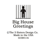Big House Greetings, That certainly didn't go as planned.