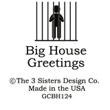 Big House Greetings, Diane thought that drinking responsibly meant not spilling it.