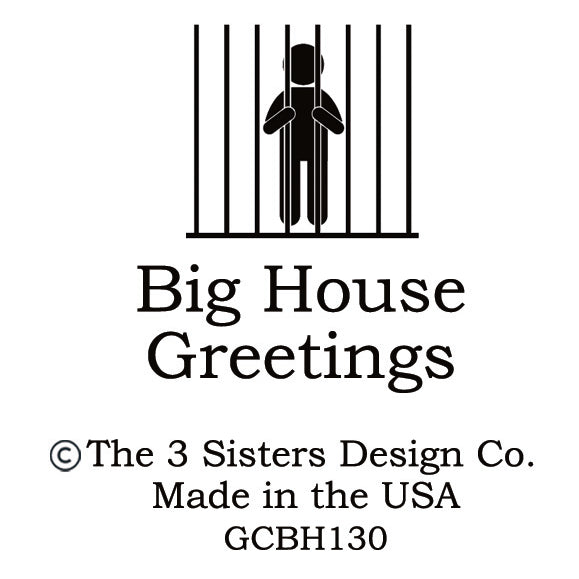 Big House Greetings, Linda learned vodka mixes well with everything but decisions.