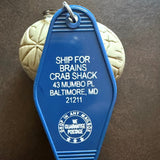 Motel Key Fobs, Ship for Brains Crab Shack