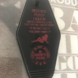 Motel Key Fobs, Red Hot Pussy Liqour (House of a 1000 Corpses