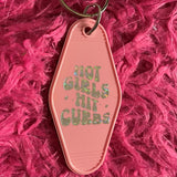 Motel Key Fobs, Hot Girls Hit Curbs