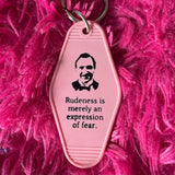 Motel Key Fobs, Gustave, Grand Budapest Hotel, Rudeness is merely an expression of fear.