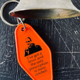 Motel Key Fobs, Christopher Walken, Saturday Night Live, I've got a fever and the only prescription is more cowbell.