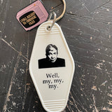 Motel Key Fobs, Joe Kenda, Homicide Hunter, Well, my, my, my.