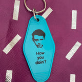 Motel Key Fobs, Joey, Friends, How you doin?