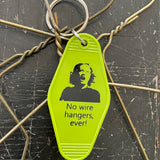 Motel Key Fobs, Joan Crawford, Mommie Dearest, No wire hangers ever!