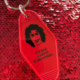 Motel Key Fobs, Dr. Frank N. Furter, I'm just a sweet transvestite.