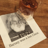 Big House Napkins, Barney was a lost Claus.