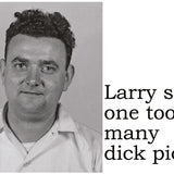 Big House Postcard, Larry sent one too many dick pics.