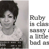 Big House Postcard, Ruby is classy, sassy and a little bad assy.
