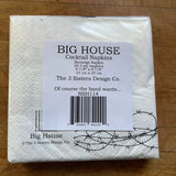 Big House Napkins, Of course the band wants you to jump on the stage and sing. - whiskey